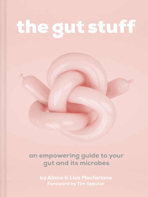 Title details for The Gut Stuff by Lisa Macfarlane - Available